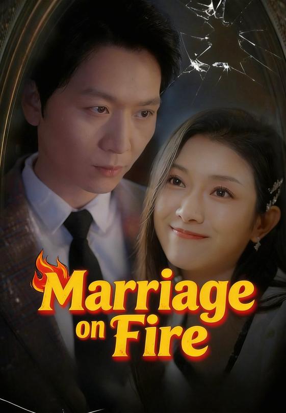 Marriage on Fire