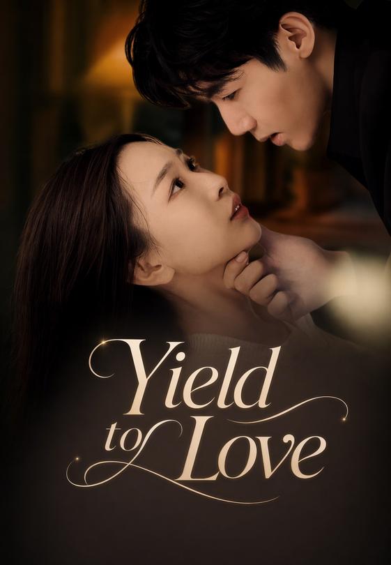 Yield to Love