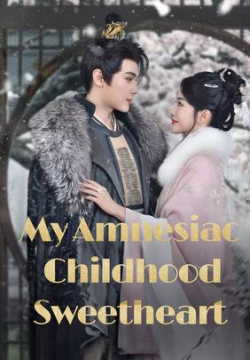 My Amnesiac Childhood Sweetheart