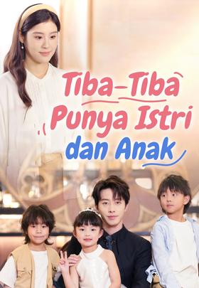 Tiba-Tiba Punya Istri dan Anak