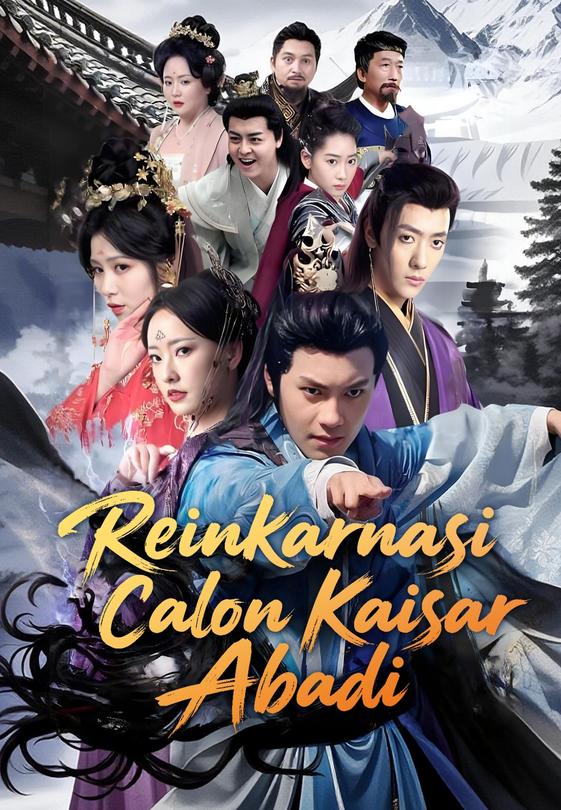 Reinkarnasi Calon Kaisar Abadi