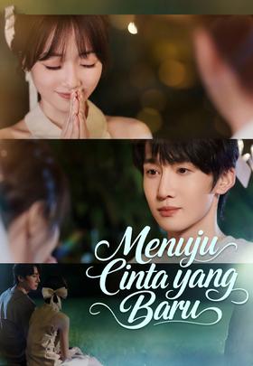 Menuju Cinta yang Baru