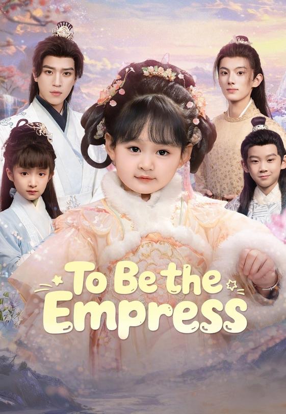 To Be the Empress