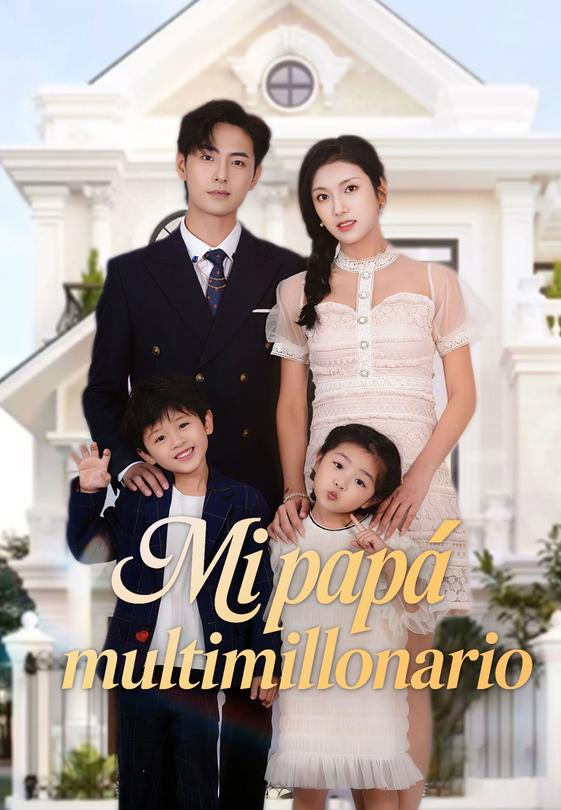 (Doblado)Mi papá multimillonario