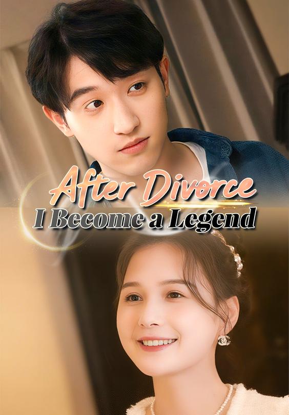 After Divorce, I Become a Legend