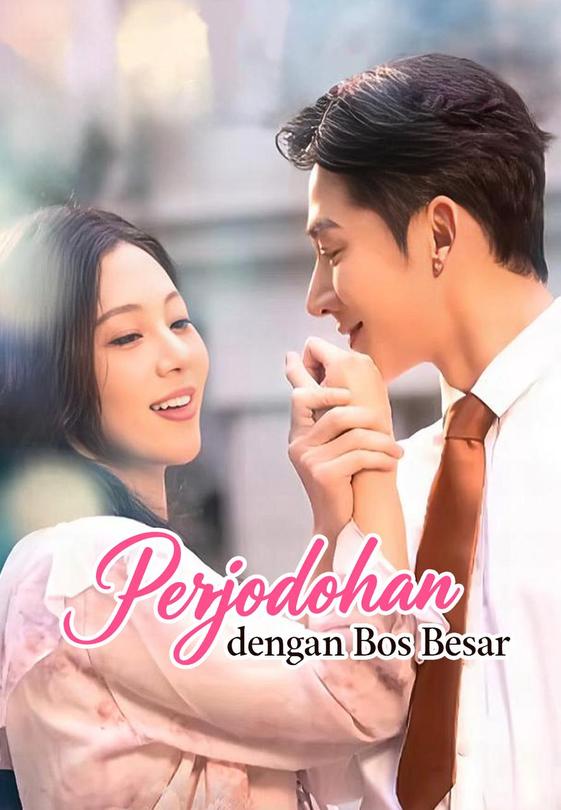 Perjodohan dengan Bos Besar