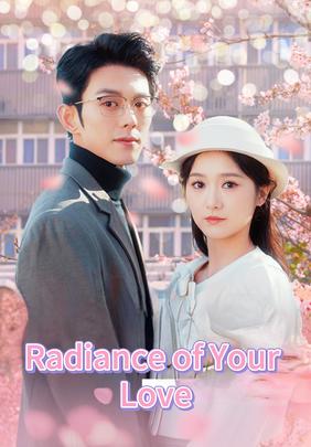 Radiance of Your Love