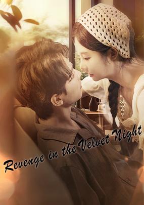 Revenge in the Velvet Night