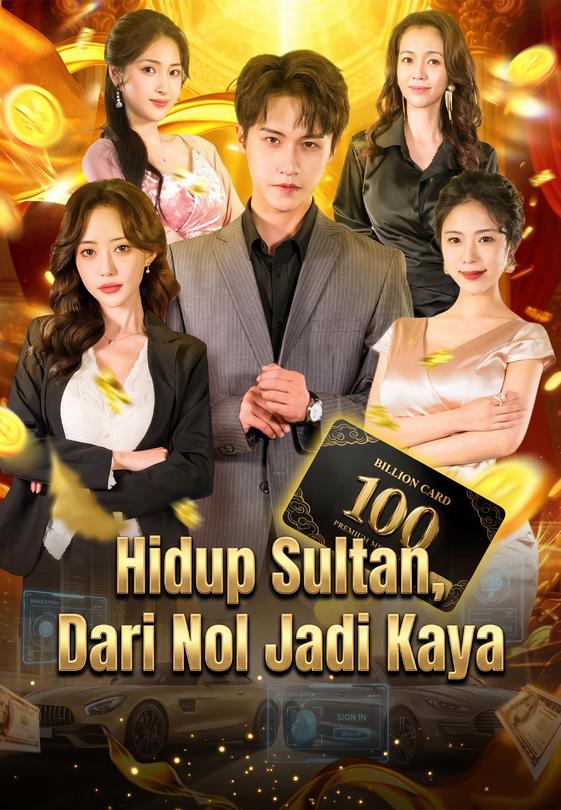 Hidup Sultan, Dari Nol Jadi Kaya