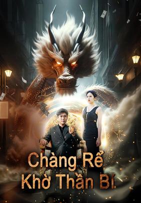 Chàng Rể Khờ Thần Bí