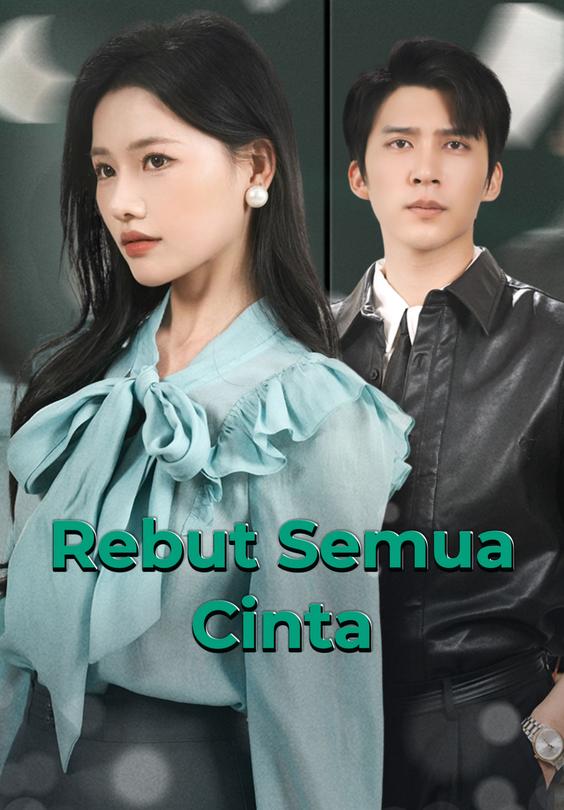 Rebut Semua Cinta