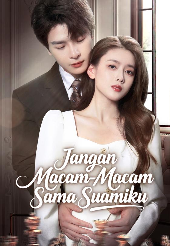 Jangan Macam-Macam Sama Suamiku