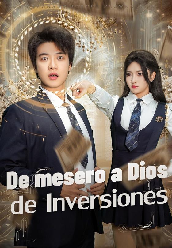 De mesero a Dios de Inversiones