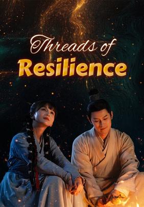 Threads of Resilience