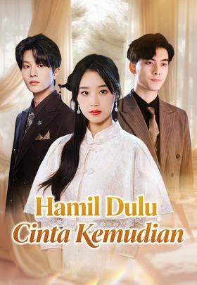 Hamil Dulu, Cinta Kemudian