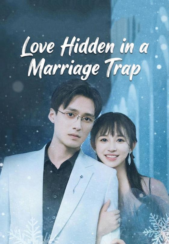 Love Hidden in a Marriage Trap