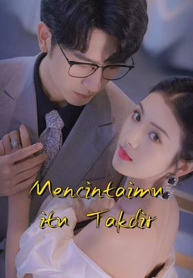 Mencintaimu itu Takdir