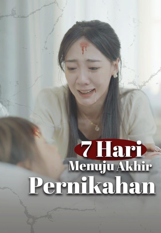 7 Hari Menuju Akhir Pernikahan