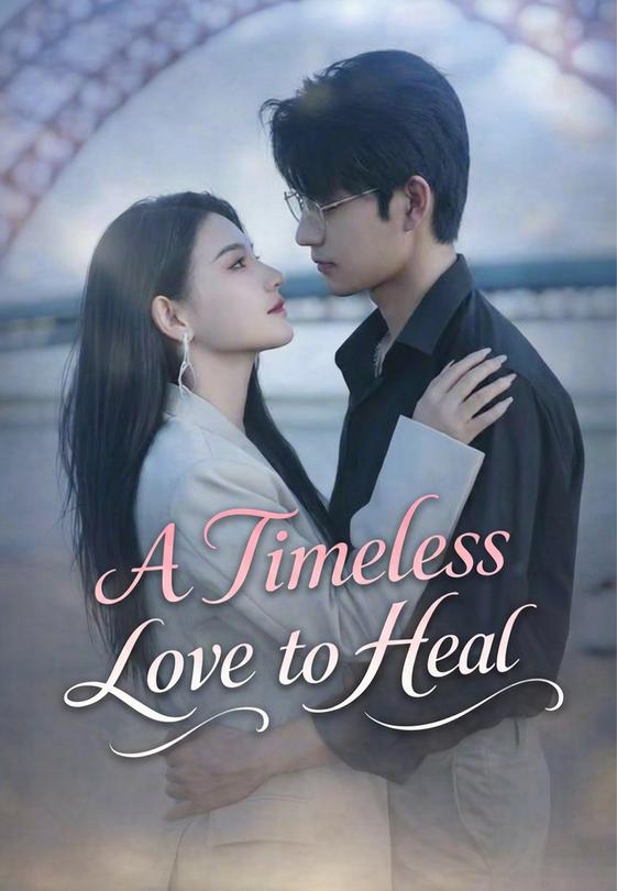 A Timeless Love to Heal
