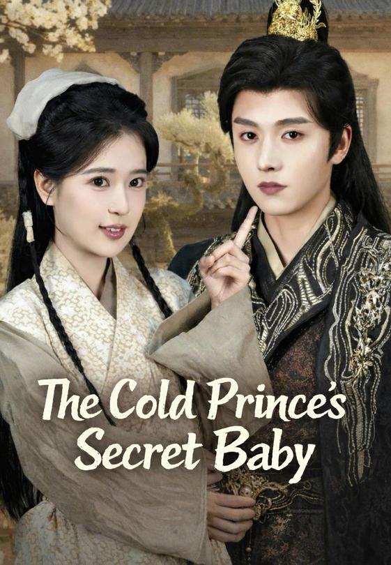 The Cold Prince’s Secret Baby