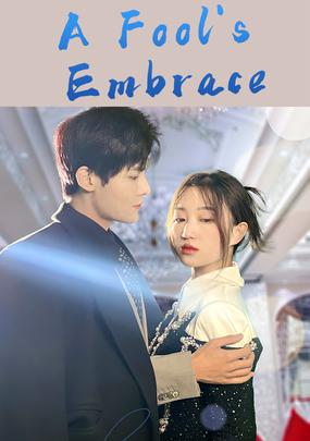 A Fool's Embrace