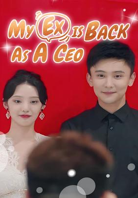 My Ex Is Back as a CEO