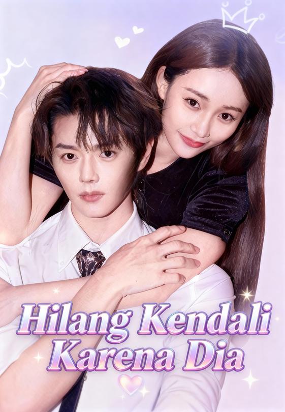 Hilang Kendali Karena Dia