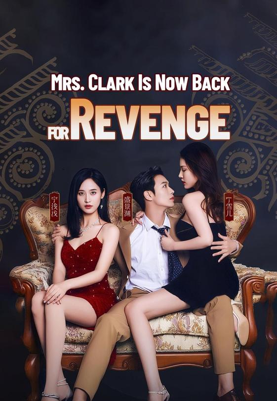 Mrs. Clark Is Now Back for Revenge