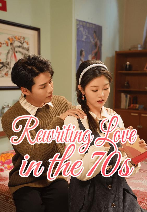 Rewriting Love in the 70s