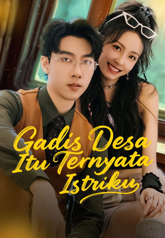 Gadis Desa Itu Ternyata Istriku