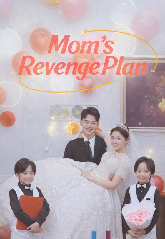 Mom's Revenge Plan
