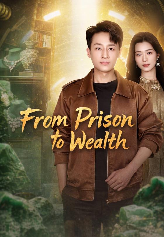 From Prison to Wealth