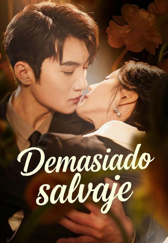 Demasiado salvaje