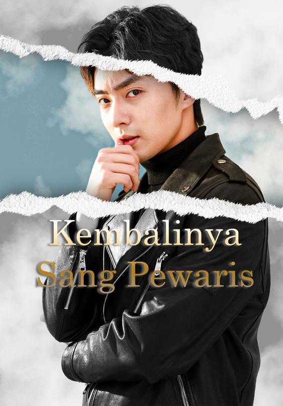 Kembalinya Sang Pewaris