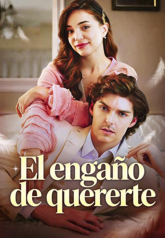 El engaño de quererte