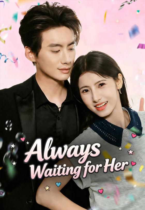 Always Waiting for Her
