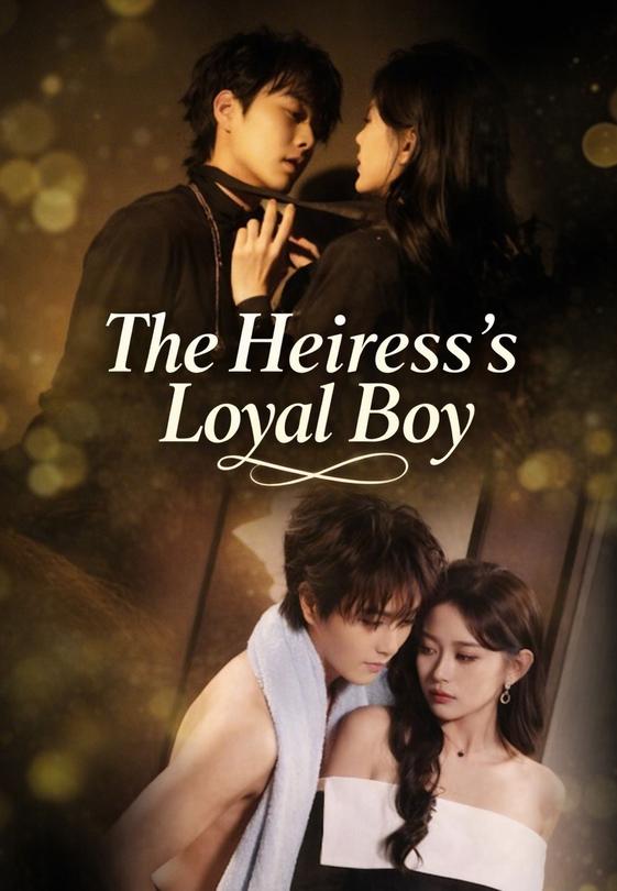 The Heiress’s Loyal Boy