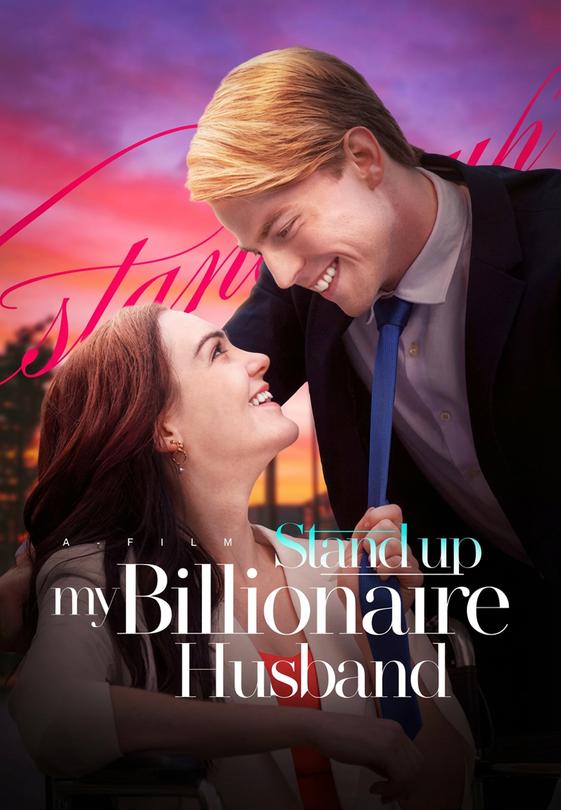 Stand Up！My Billionaire Husband
