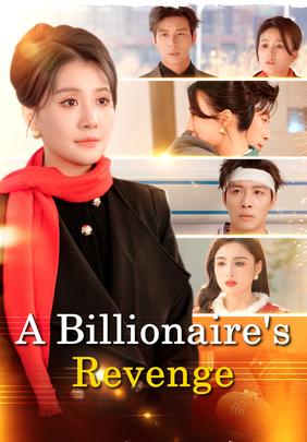 A Billionaire's Revenge