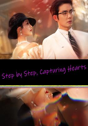 Step by Step, Capturing Hearts