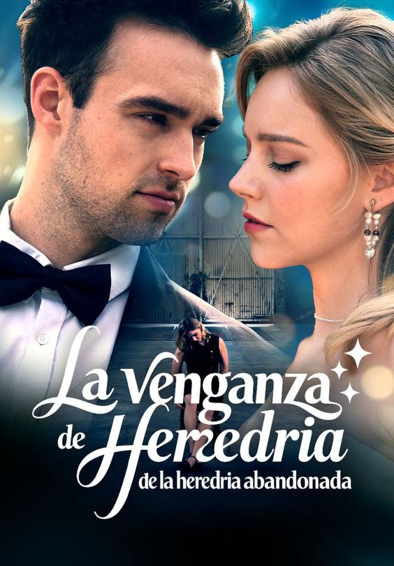 La venganza de la heredera abandonada