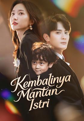 Kembalinya Mantan Istri