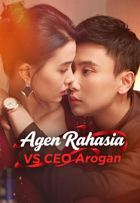 Agen Rahasia VS CEO Arogan