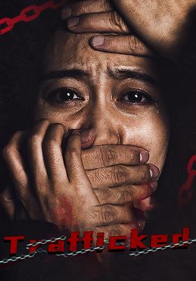 Trafficked