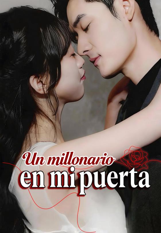 Un millonario en mi puerta