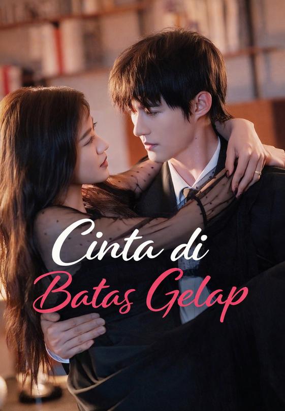 Poster Cinta di Batas Gelap
