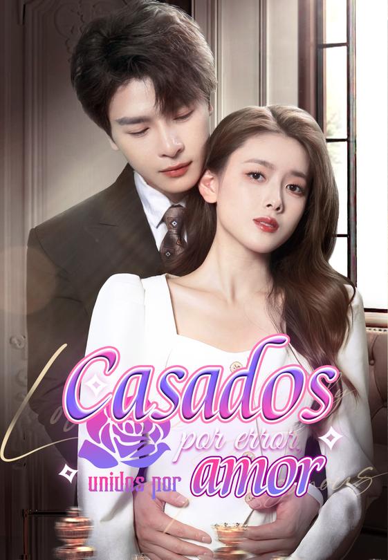 Casados por error, unidos por amor