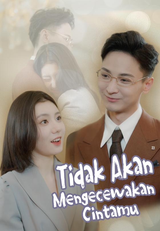 Tidak Akan Mengecewakan Cintamu