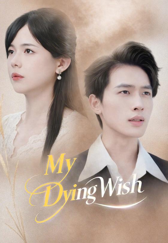 My Dying Wish