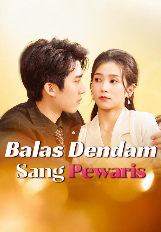 Poster Balas Dendam Sang Pewaris